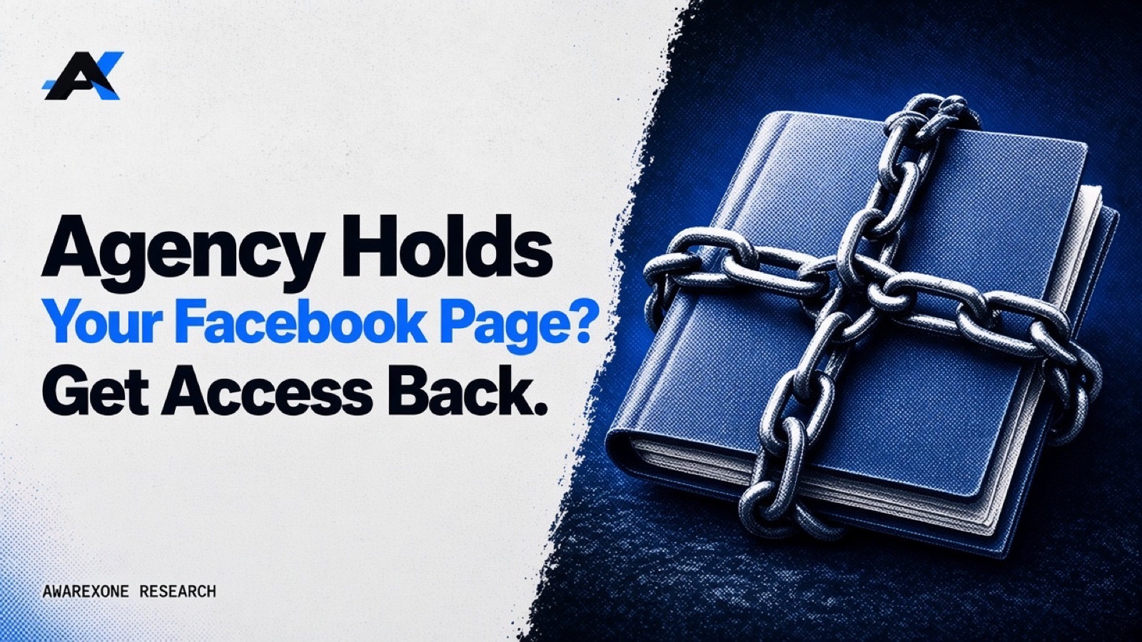 A thick blue folder wrapped in a heavy steel chain in blue halftone, beside the headline Agency Holds Your Facebook Page? Get Access Back.