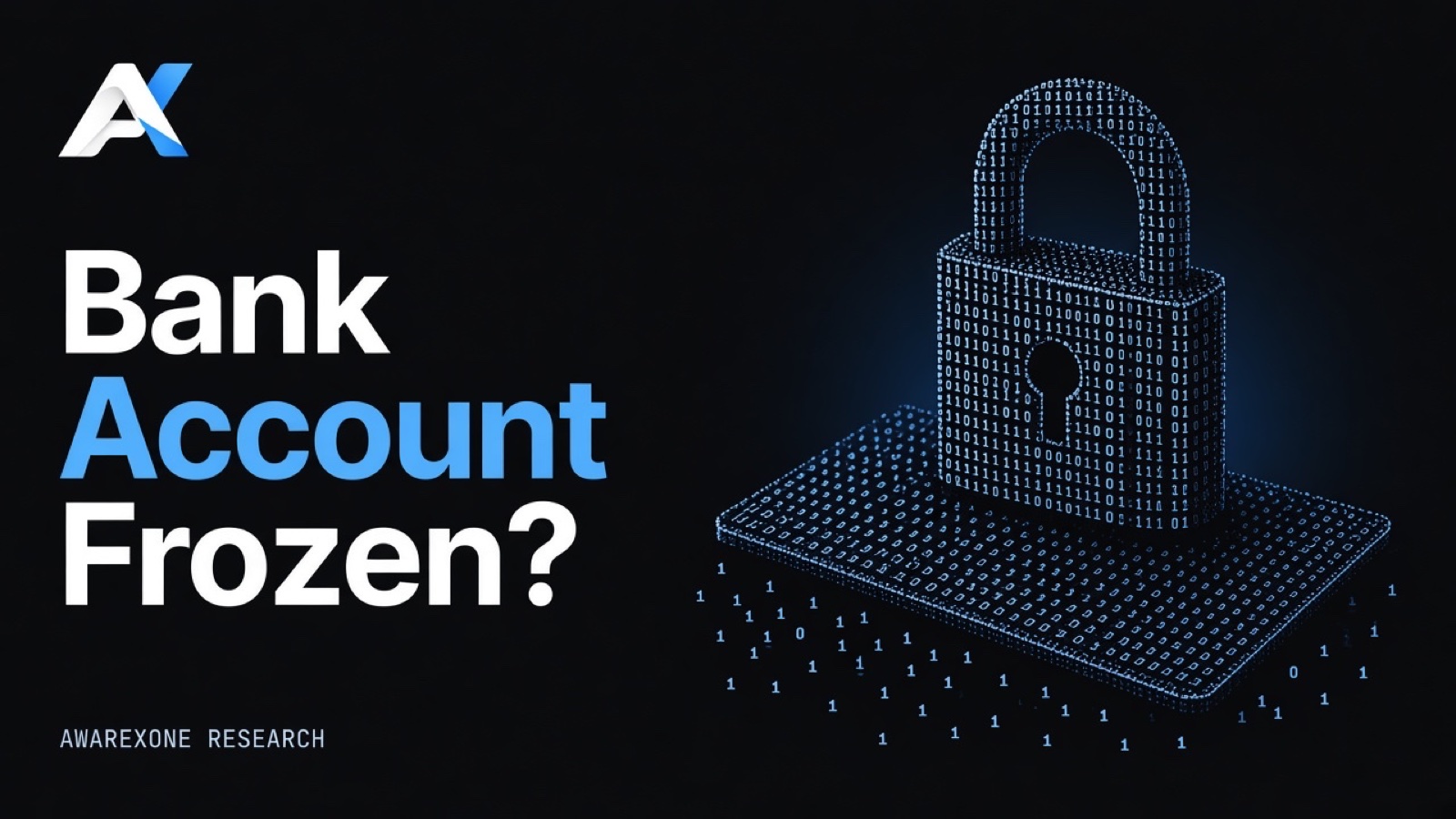A padlock resting on a flat bank card drawn in blue binary digits on a dark background, beside the headline Bank Account Frozen?
