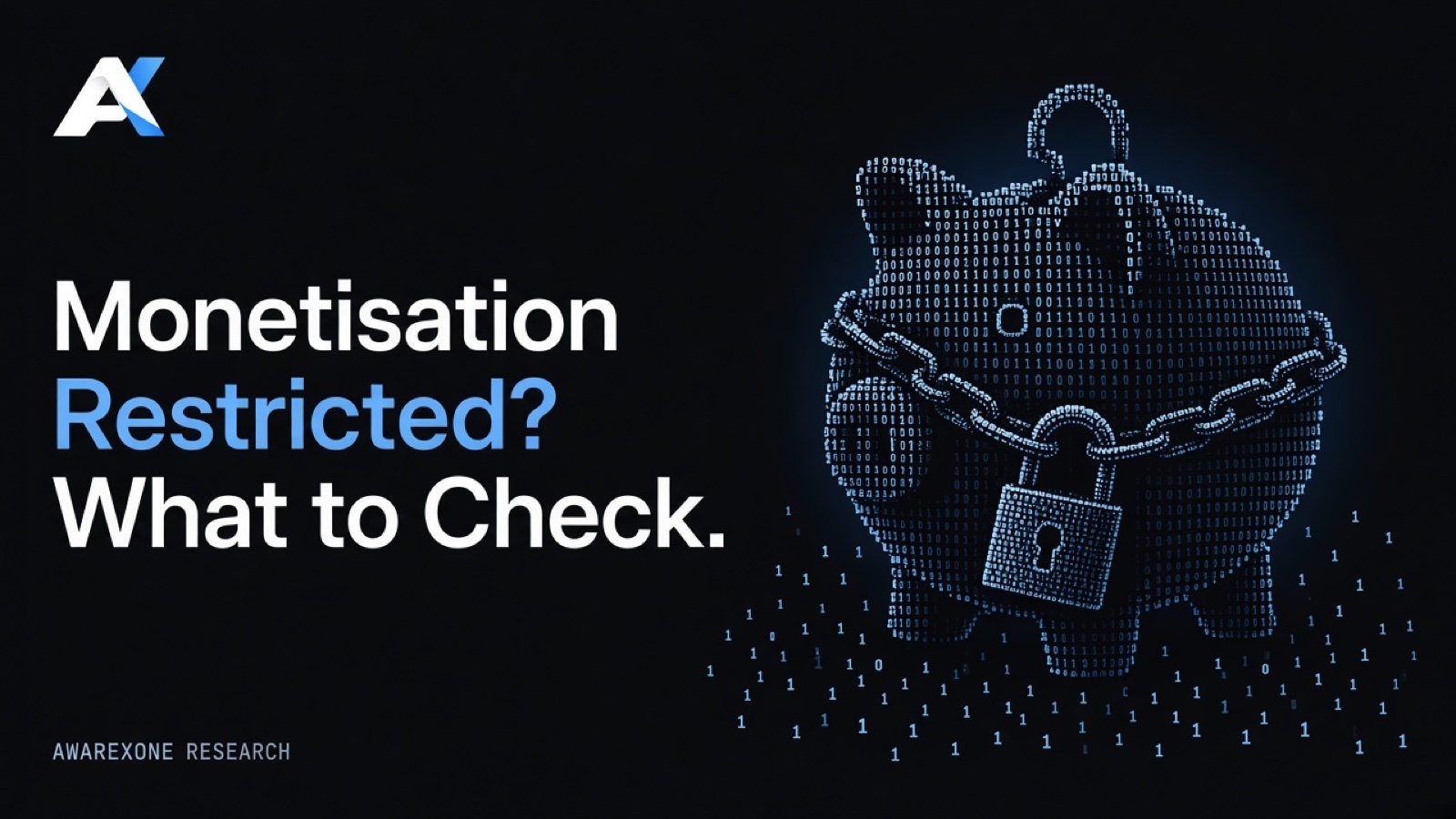 A piggy bank wrapped in a chain with a padlock drawn in blue binary digits on a dark background, beside the headline Monetisation Restricted? What to Check.