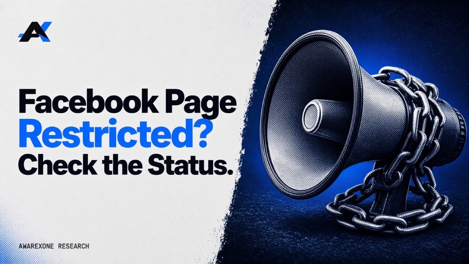 A megaphone wrapped in a heavy chain in blue halftone, beside the headline Facebook Page Restricted? Check the Status.