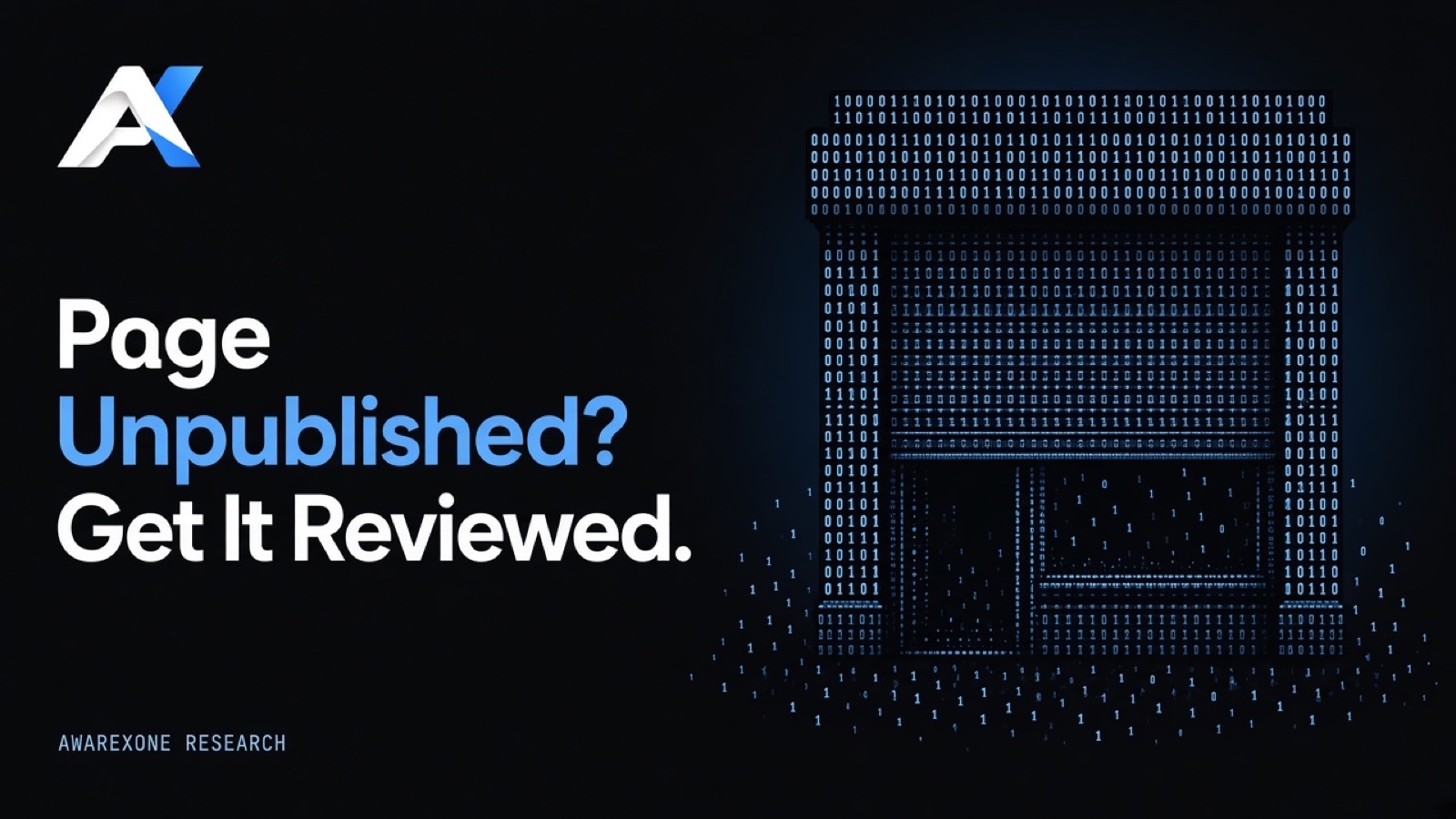 A shopfront with its ribbed roller shutter pulled halfway down drawn in blue binary digits on a dark background, beside the headline Page Unpublished? Get It Reviewed.