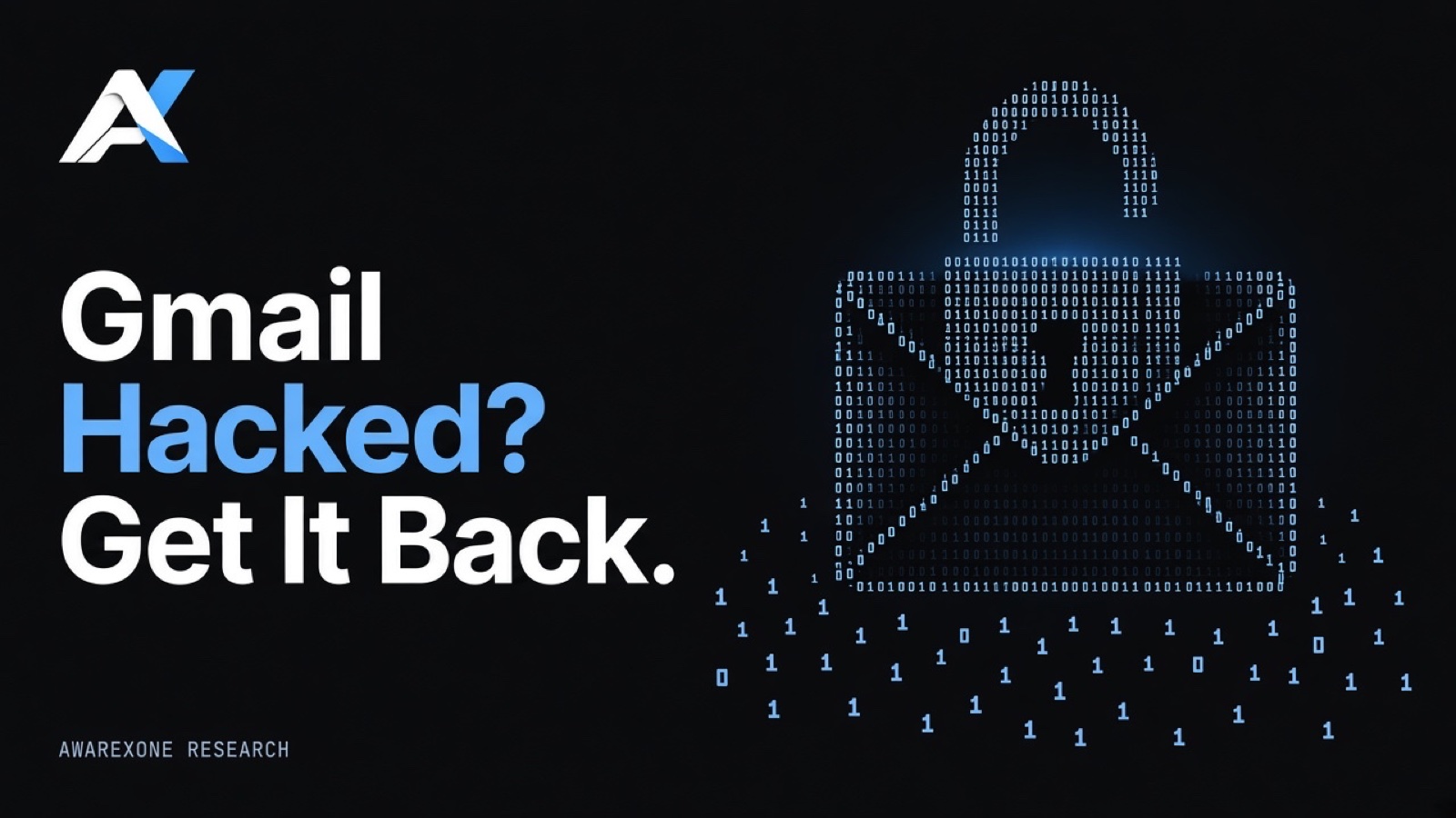 An envelope merged with a padlock drawn in blue binary digits on a dark background, beside the headline Gmail Hacked? Get It Back.