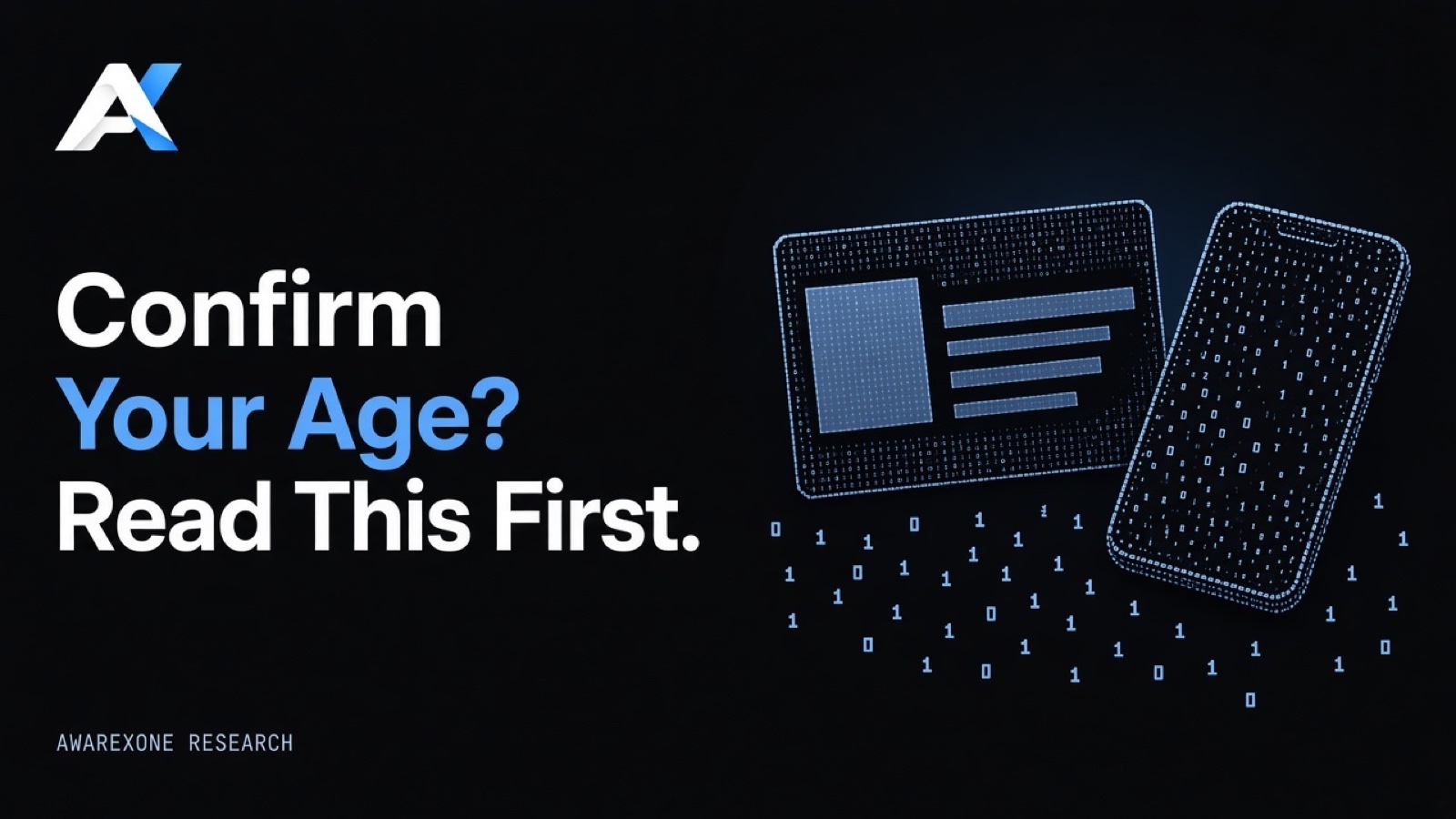 A blank identity card leaning against a smartphone drawn in blue binary digits on a dark background, beside the headline Confirm Your Age? Read This First.