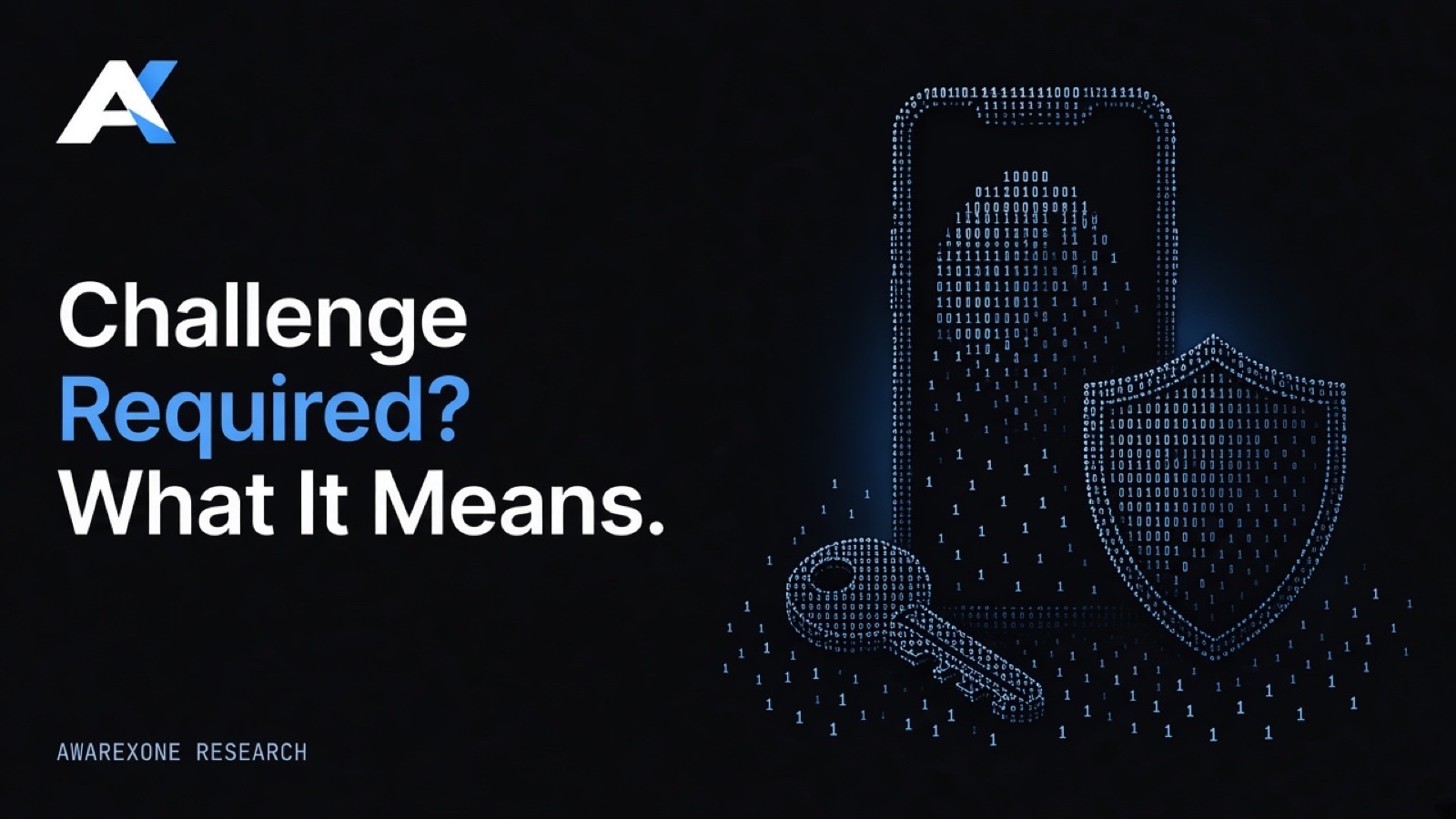 A smartphone with a key and a shield badge in front of it drawn in blue binary digits on a dark background, beside the headline Challenge Required? What It Means.