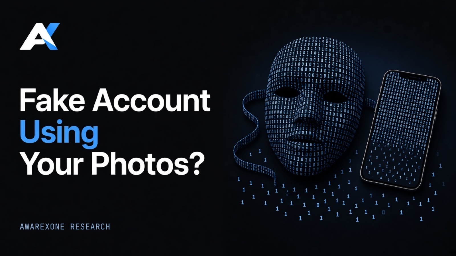 A blank face mask with a ribbon tie beside a smartphone drawn in blue binary digits on a dark background, beside the headline Fake Account Using Your Photos?