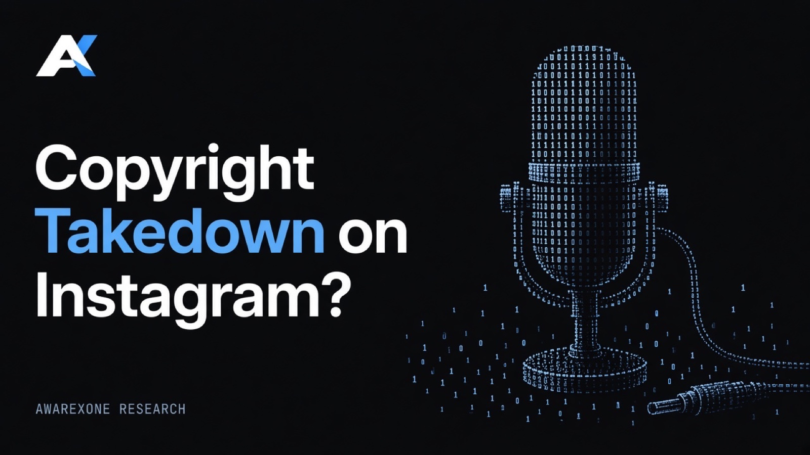 A studio microphone on a stand with its cable trailing off to a loose plug, drawn in blue binary digits on a dark background, beside the headline Copyright Takedown on Instagram?