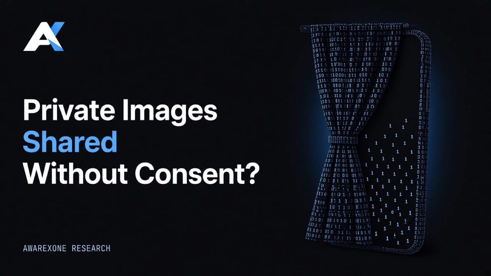 A smartphone with a fabric curtain drawn across its screen, drawn in blue binary digits on a dark background, beside the headline Private Images Shared Without Consent?