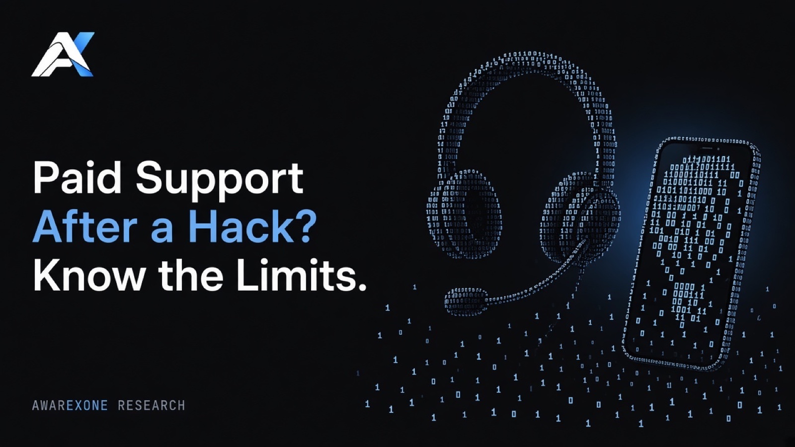 A support headset beside a smartphone drawn in blue binary digits on a dark background, beside the headline Paid Support After a Hack? Know the Limits.