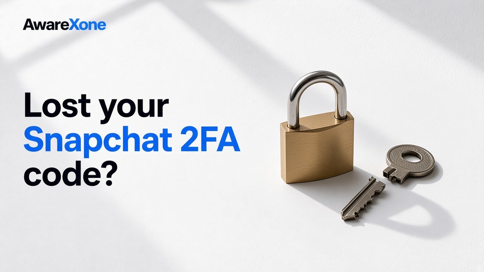 AwareXone Research cover reading 'Lost your Snapchat 2FA code?' beside a photo of a brass padlock with a broken key beside it.
