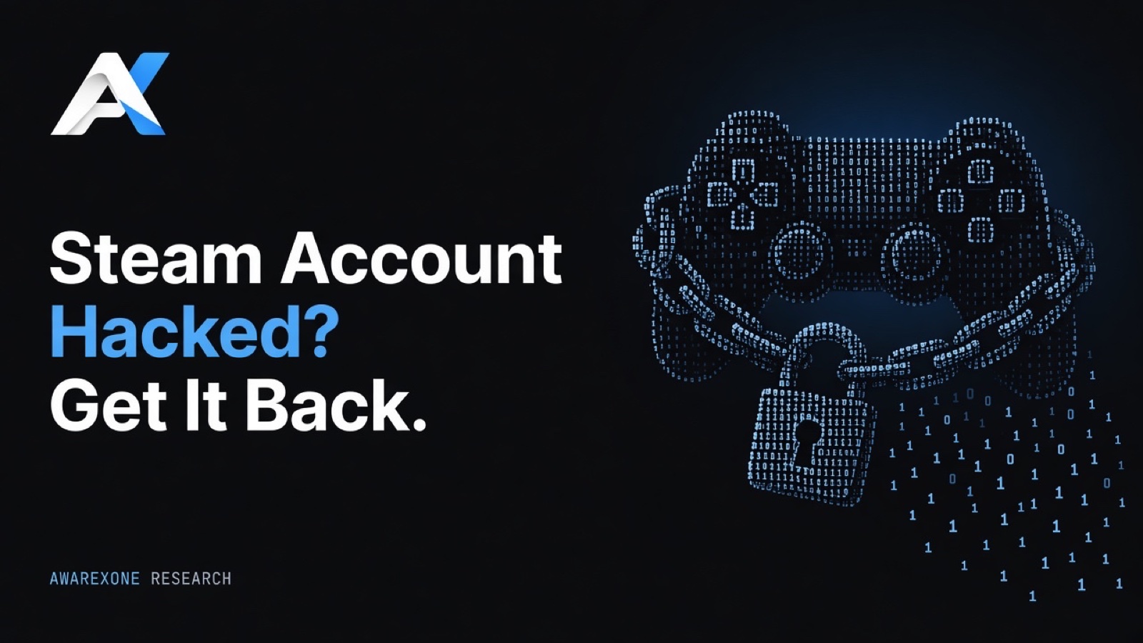 A game controller wrapped in a chain fastened with a padlock, drawn in blue binary digits on a dark background, beside the headline Steam Account Hacked? Get It Back.