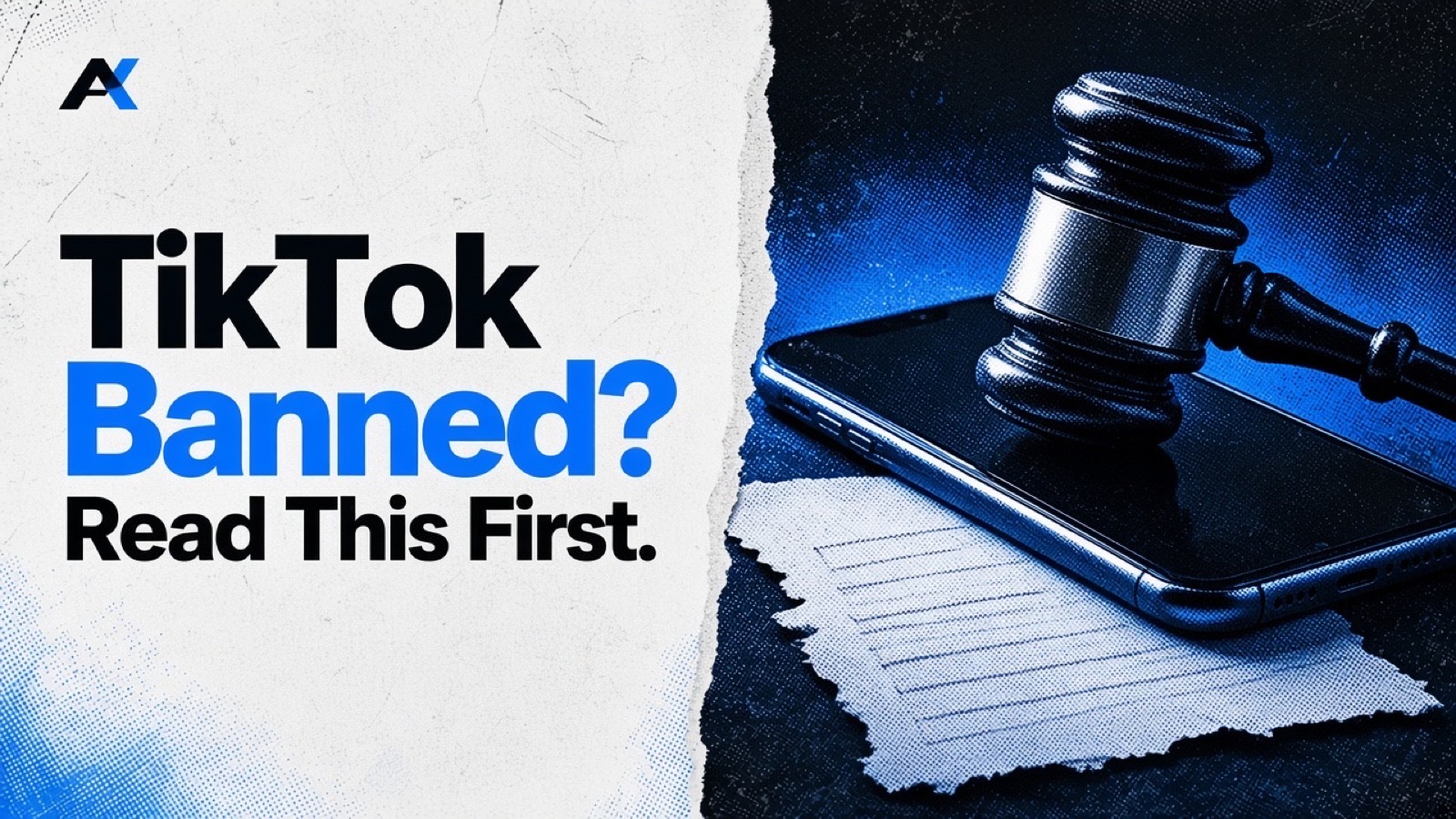 A judge's gavel resting on a smartphone over a torn blank form, with the words TikTok Banned? Read This First.