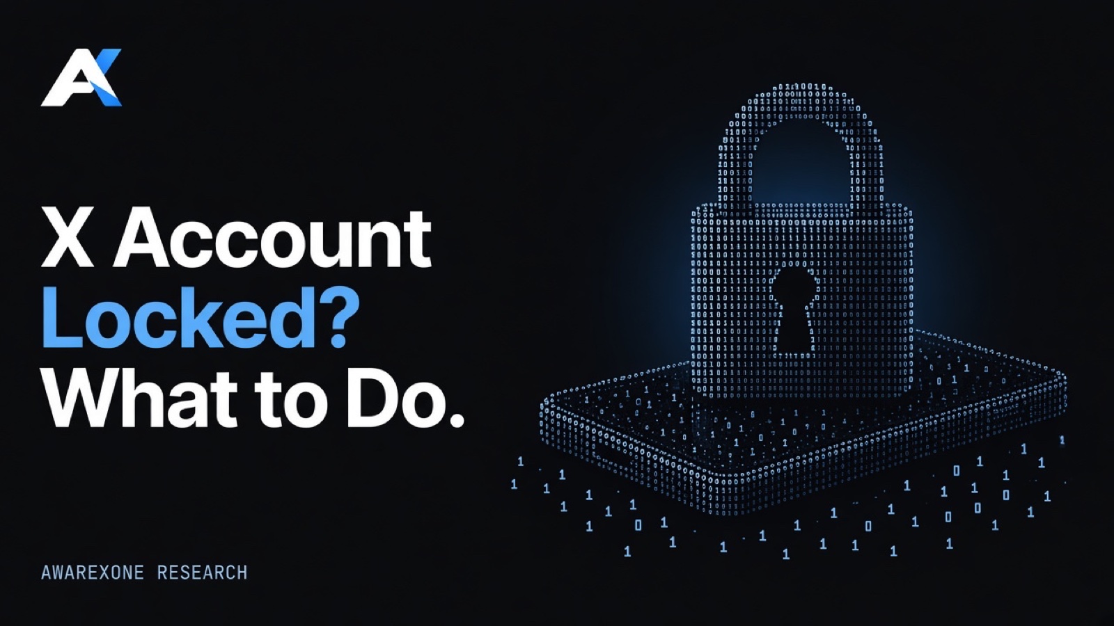 A padlock resting on a smartphone drawn in blue binary digits on a dark background, beside the headline X Account Locked? What to Do.