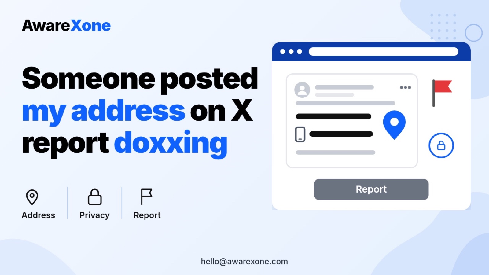Flat illustration of a post exposing an address pin and phone number with a red report flag, showing what to do when someone posted my address on X and how to report doxxing.